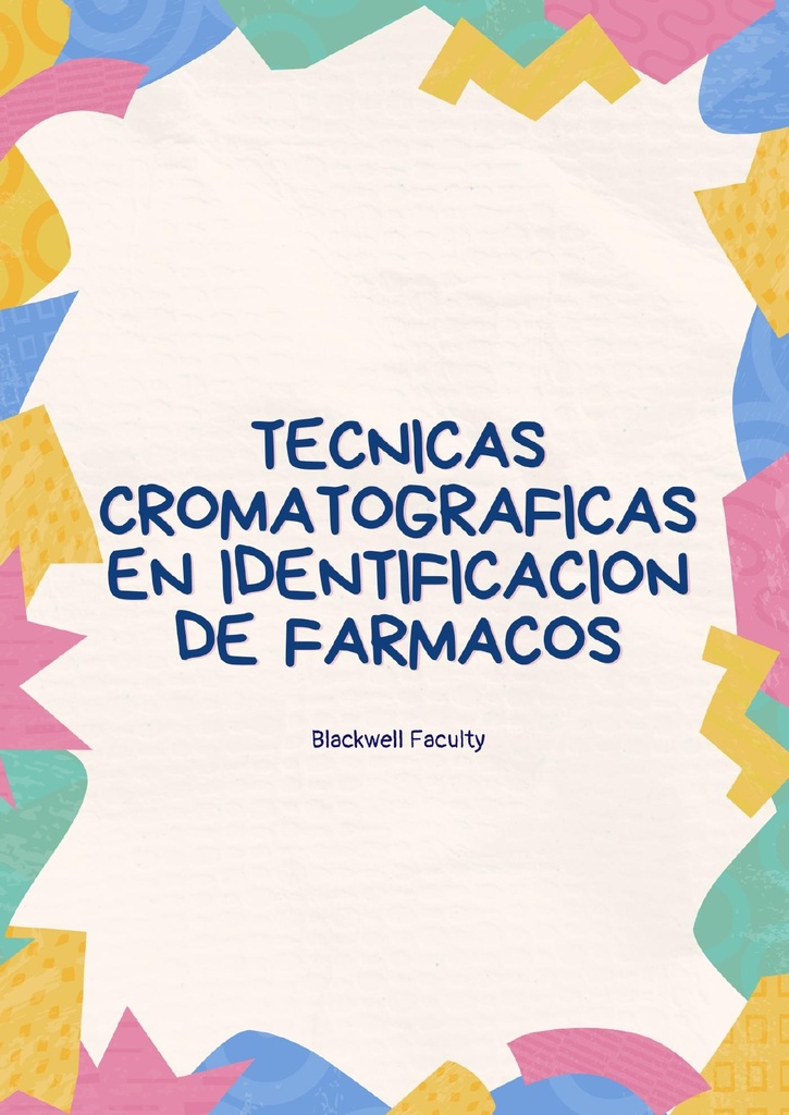TECNICAS CROMATOGRAFICAS EN IDENTIFICACION DE FARMACOS