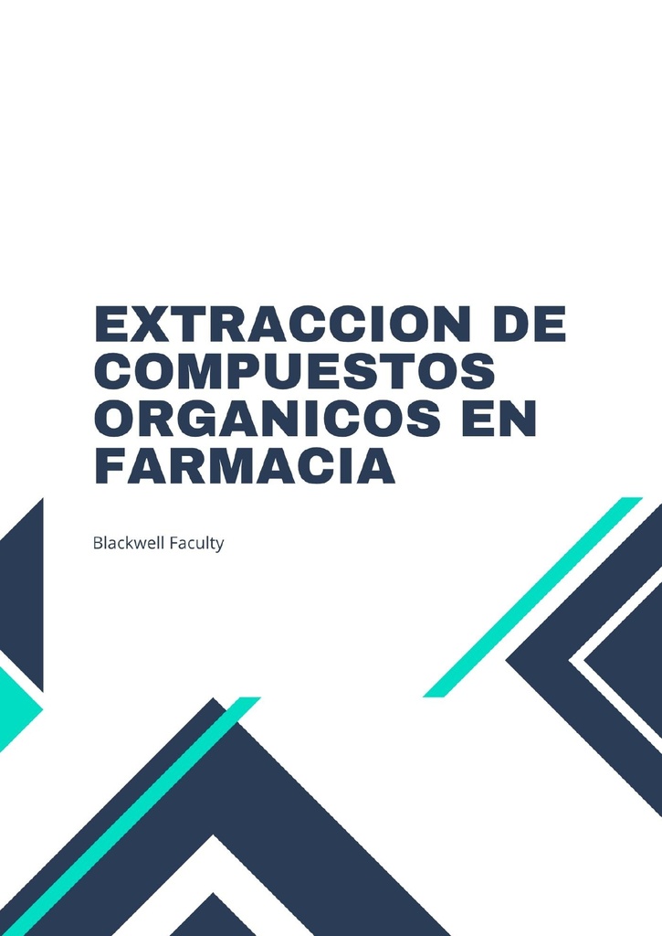 EXTRACCION DE COMPUESTOS ORGANICOS EN FARMACIA