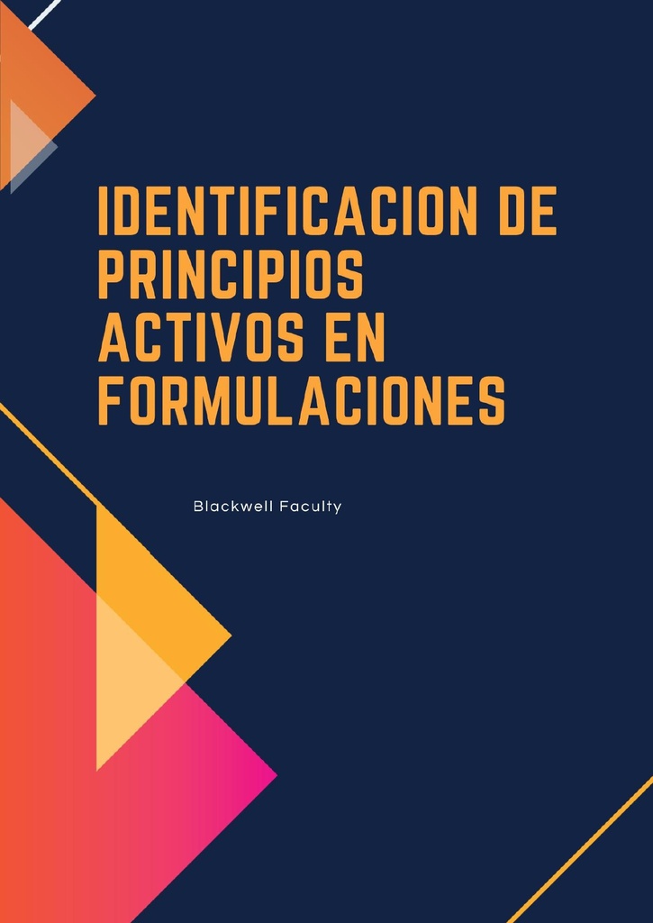 IDENTIFICACION DE PRINCIPIOS ACTIVOS EN FORMULACIONES