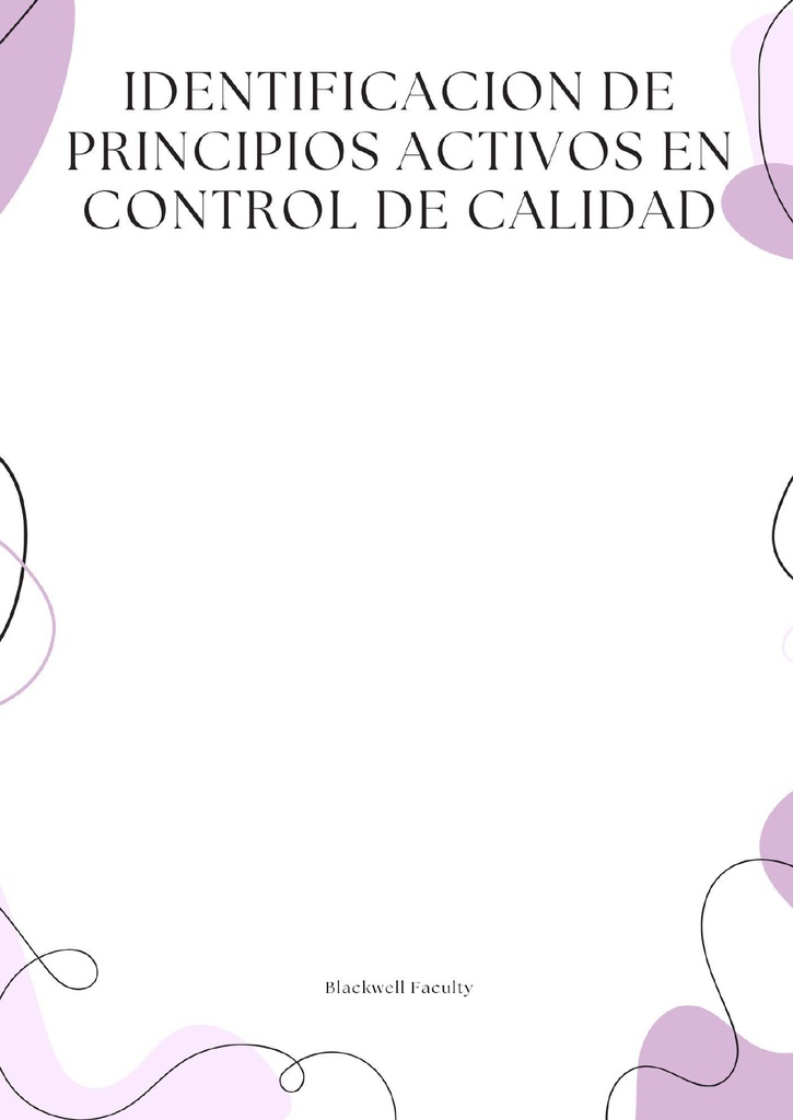 IDENTIFICACION DE PRINCIPIOS ACTIVOS EN CONTROL DE CALIDAD