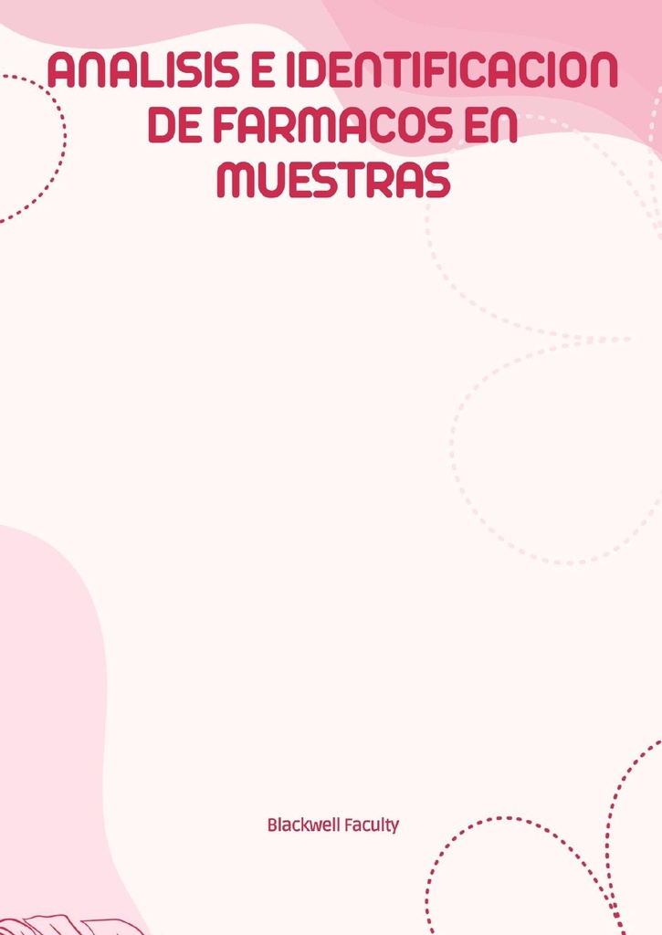 ANALISIS E IDENTIFICACION DE FARMACOS EN MUESTRAS