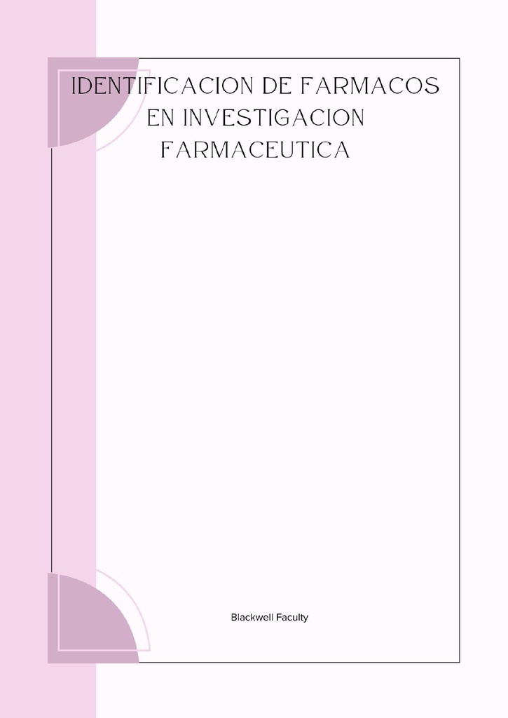 IDENTIFICACION DE FARMACOS EN INVESTIGACION FARMACEUTICA