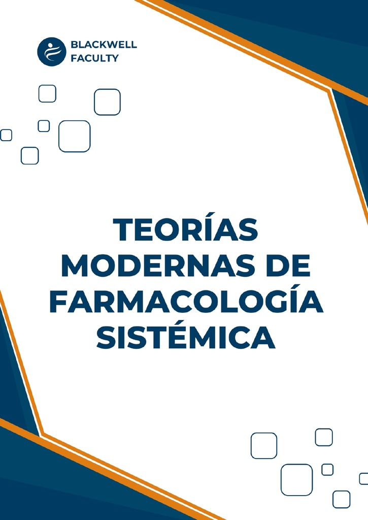 TEORÍAS MODERNAS DE FARMACOLOGÍA SISTÉMICA