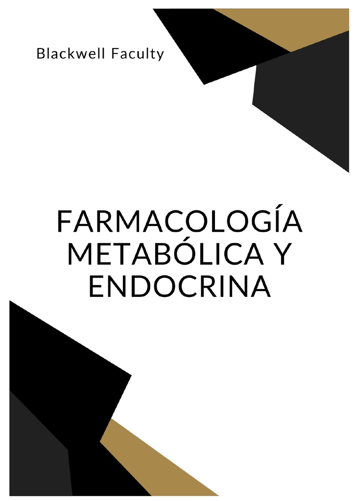 FARMACOLOGÍA METABÓLICA Y ENDOCRINA