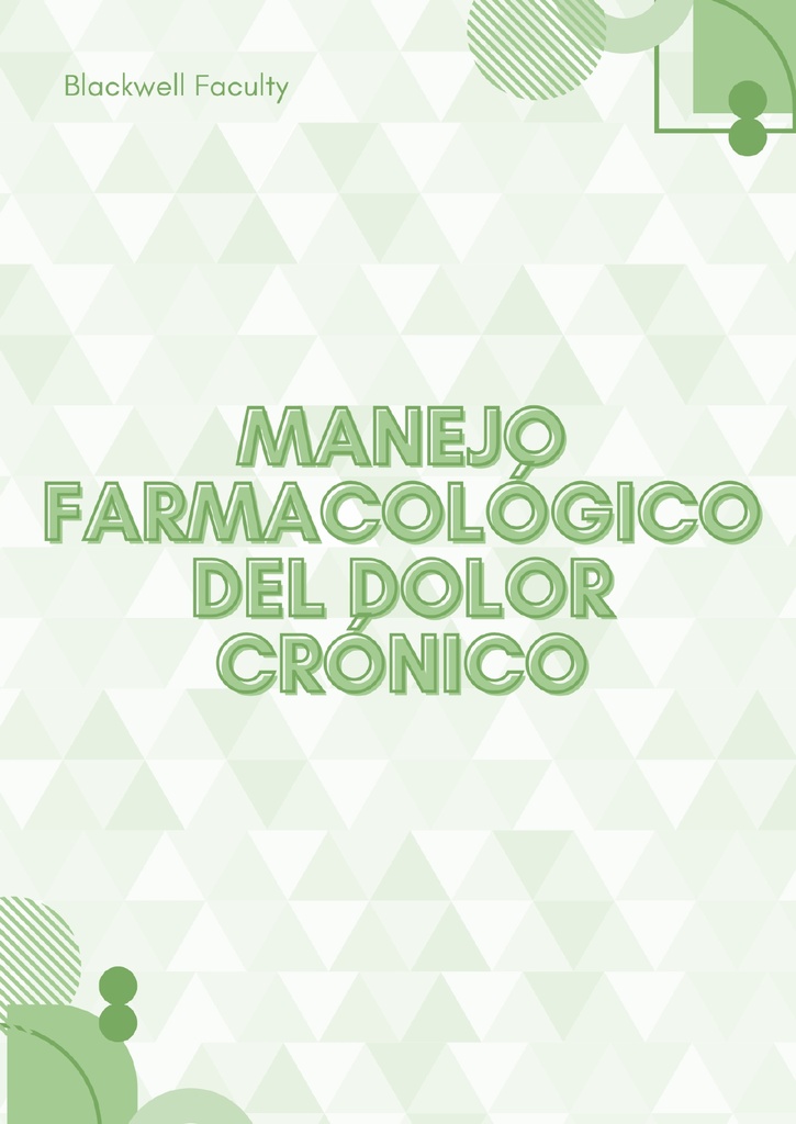 MANEJO FARMACOLÓGICO DEL DOLOR CRÓNICO