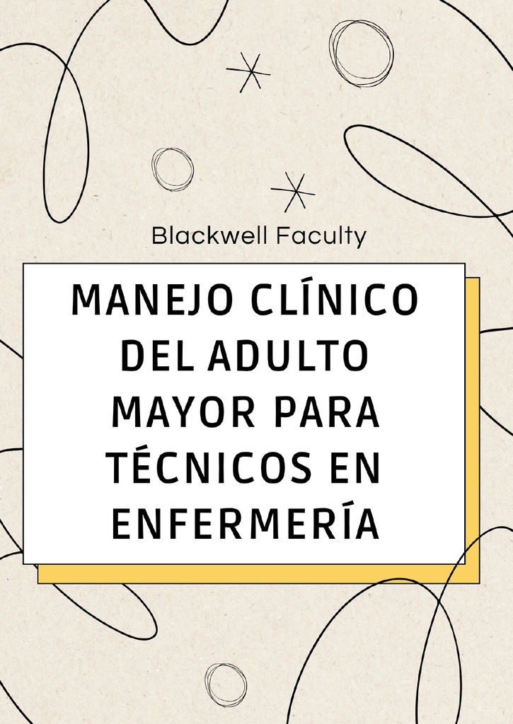 MANEJO CLÍNICO DEL ADULTO MAYOR PARA TÉCNICOS EN ENFERMERÍA