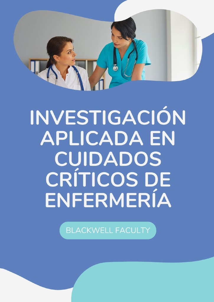 INVESTIGACIÓN APLICADA EN CUIDADOS CRÍTICOS DE ENFERMERÍA