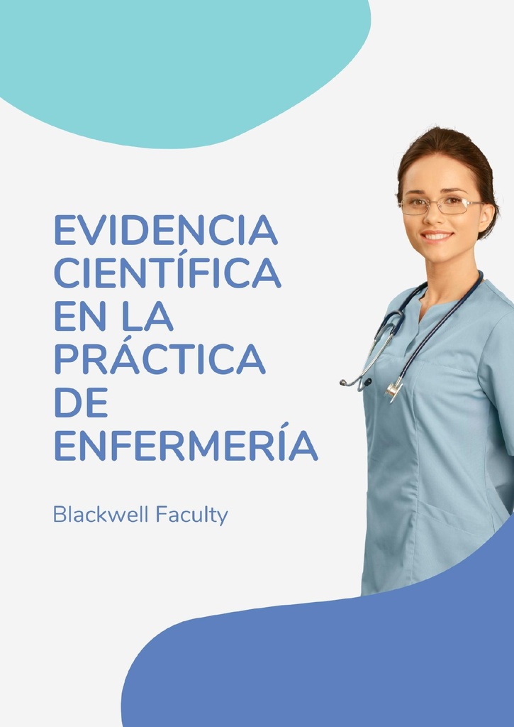 EVIDENCIA CIENTÍFICA EN LA PRÁCTICA DE ENFERMERÍA