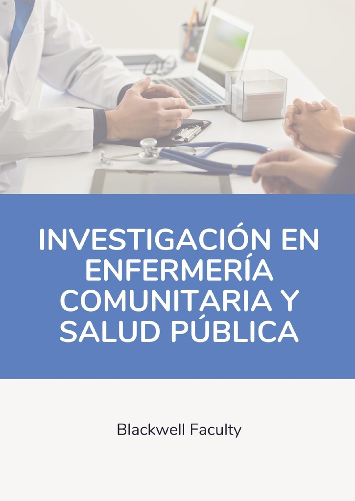 INVESTIGACIÓN EN ENFERMERÍA COMUNITARIA Y SALUD PÚBLICA