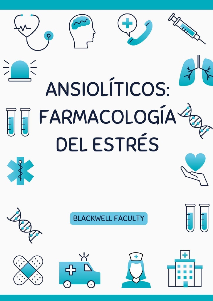 ANSIOLÍTICOS: FARMACOLOGÍA DEL ESTRÉS