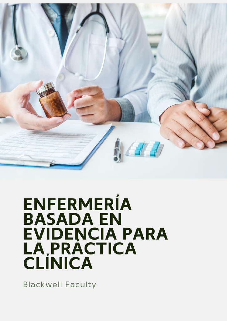 ENFERMERÍA BASADA EN EVIDENCIA PARA LA PRÁCTICA CLÍNICA