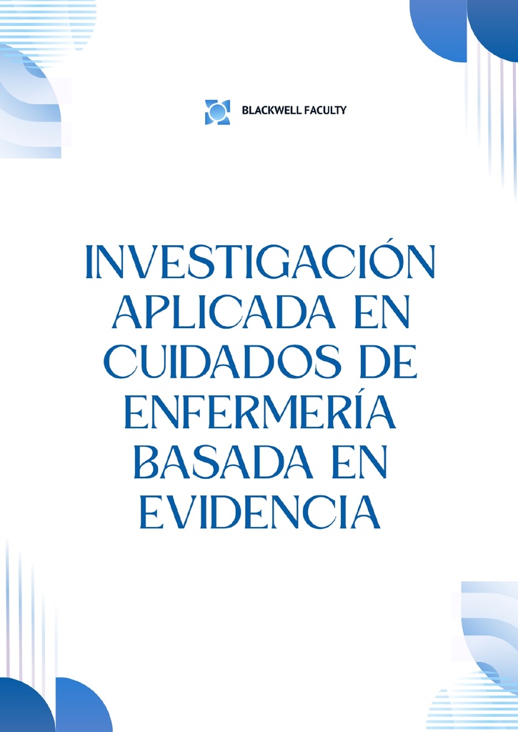 INVESTIGACIÓN APLICADA EN CUIDADOS DE ENFERMERÍA BASADA EN EVIDENCIA