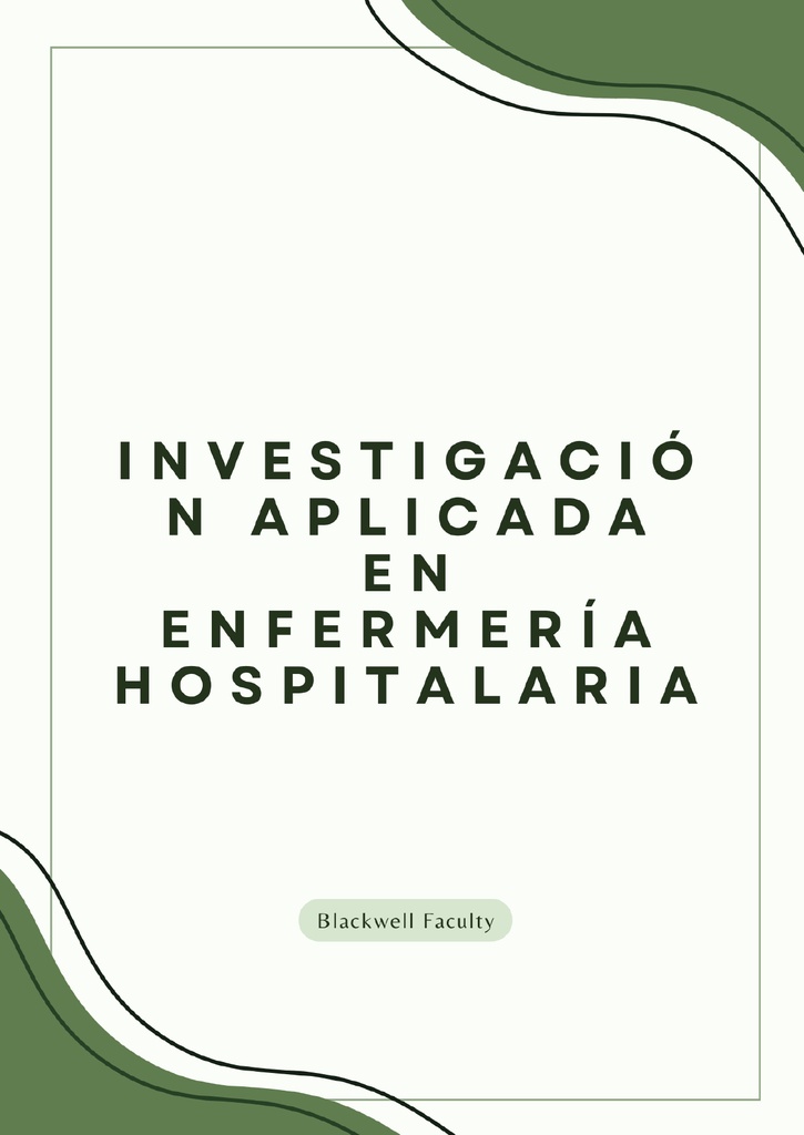INVESTIGACIÓN APLICADA EN ENFERMERÍA HOSPITALARIA