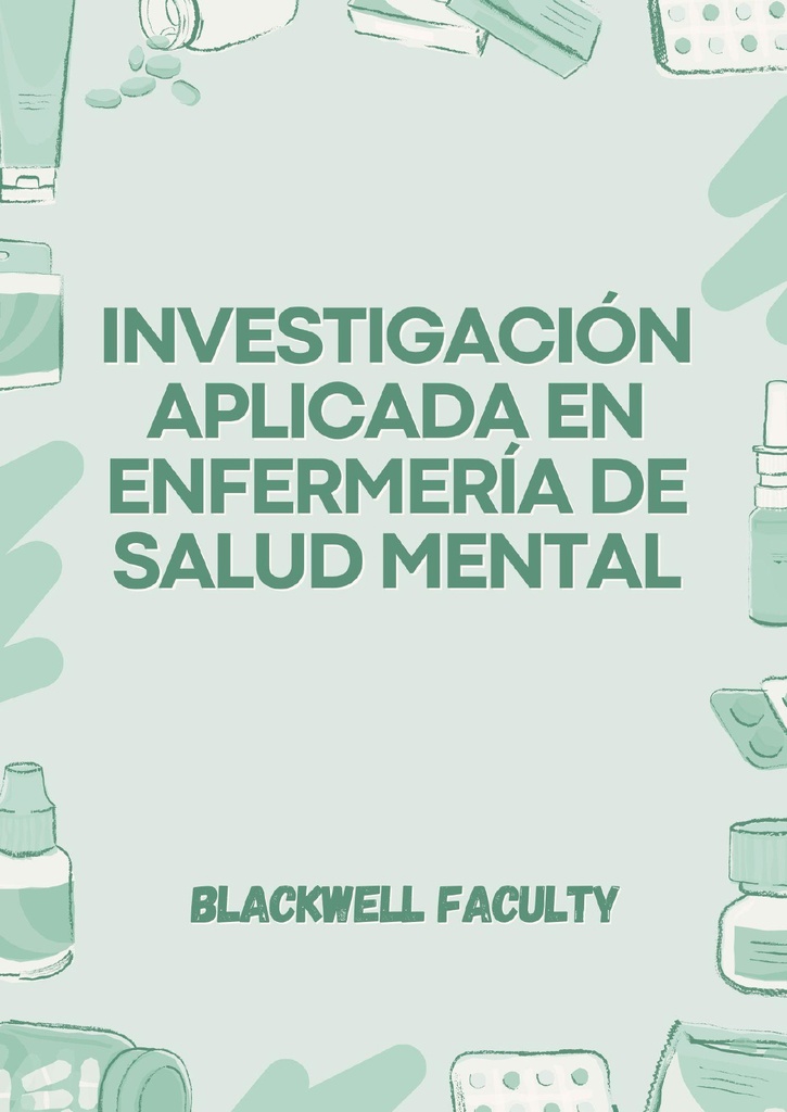 INVESTIGACIÓN APLICADA EN ENFERMERÍA DE SALUD MENTAL