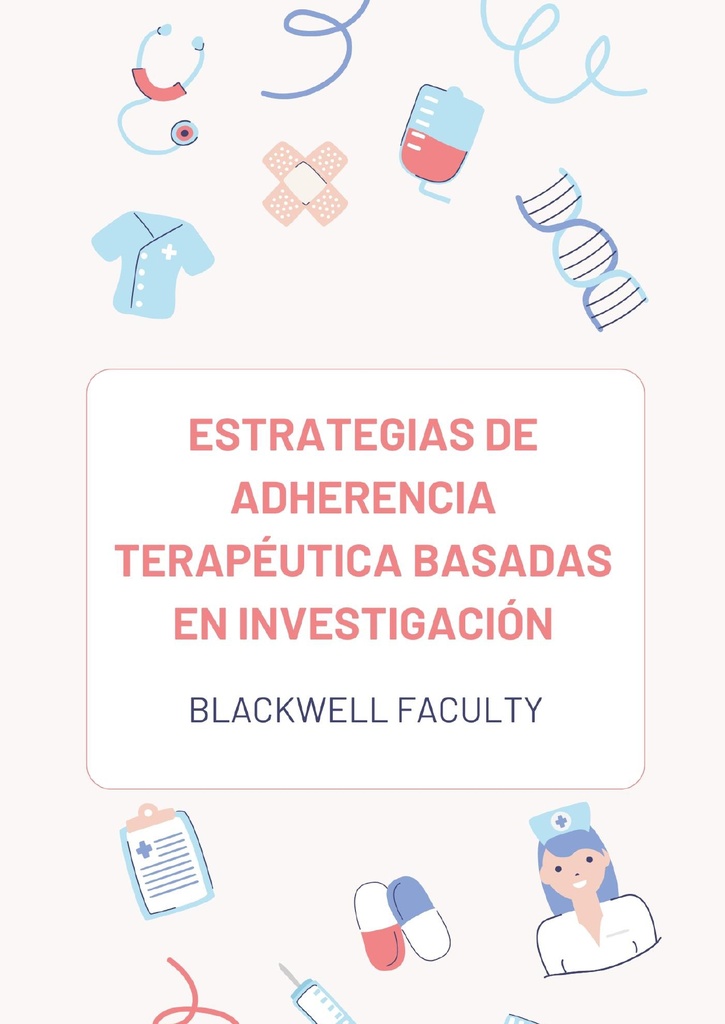 ESTRATEGIAS DE ADHERENCIA TERAPÉUTICA BASADAS EN INVESTIGACIÓN
