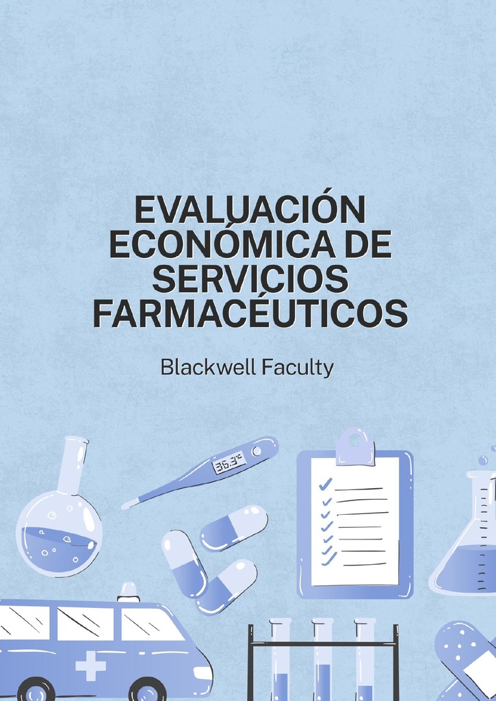 EVALUACIÓN ECONÓMICA DE SERVICIOS FARMACÉUTICOS