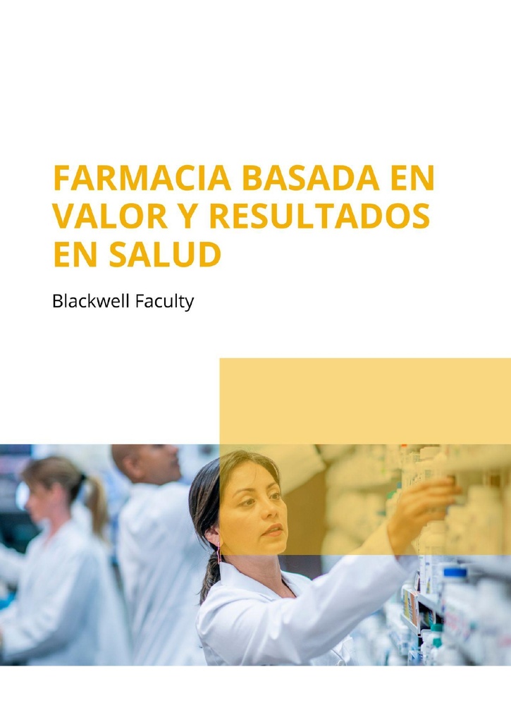 FARMACIA BASADA EN VALOR Y RESULTADOS EN SALUD