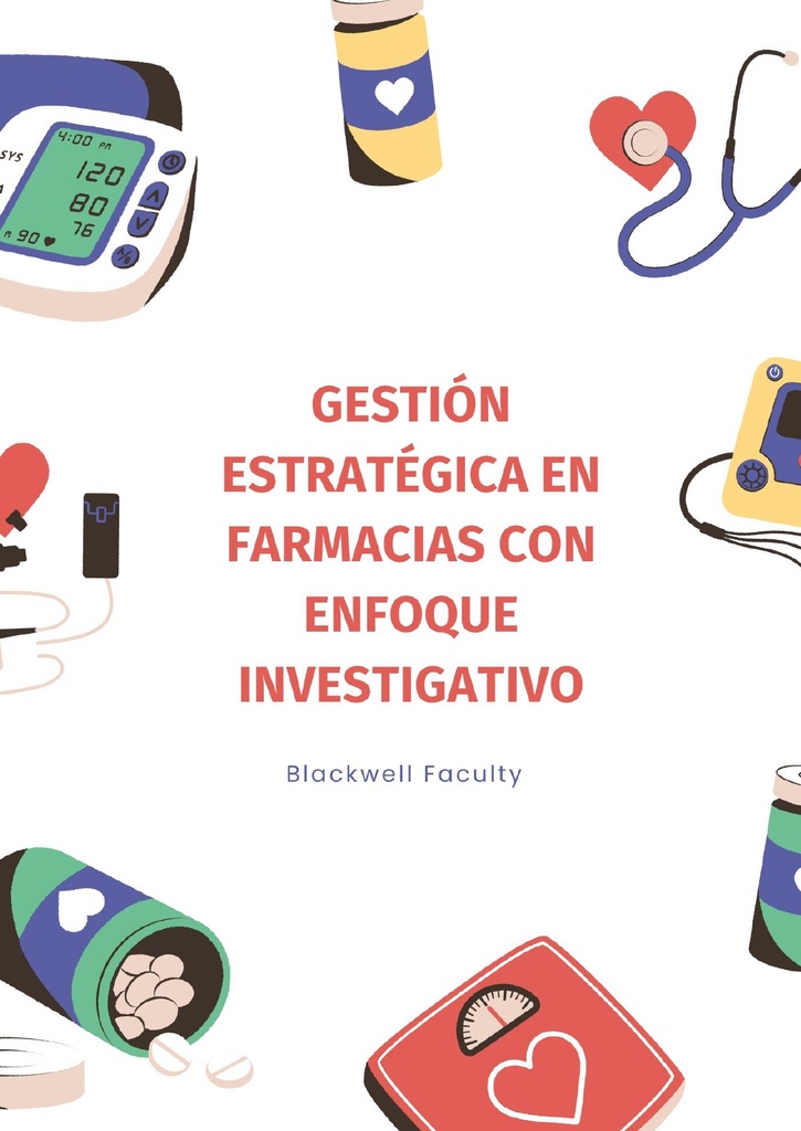 GESTIÓN ESTRATÉGICA EN FARMACIAS CON ENFOQUE INVESTIGATIVO