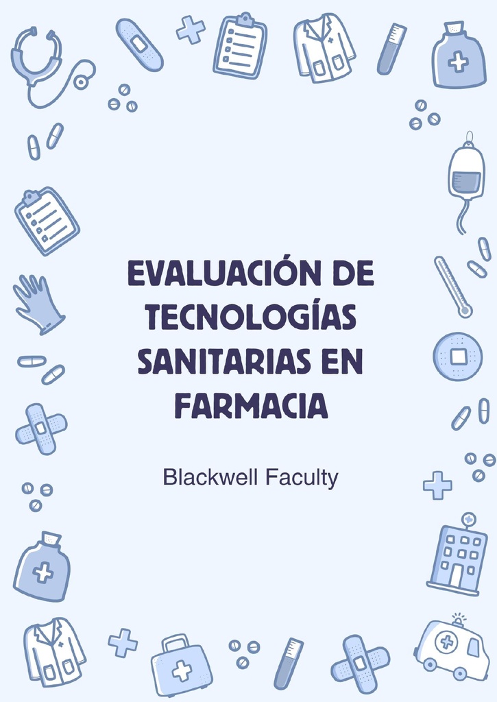 EVALUACIÓN DE TECNOLOGÍAS SANITARIAS EN FARMACIA