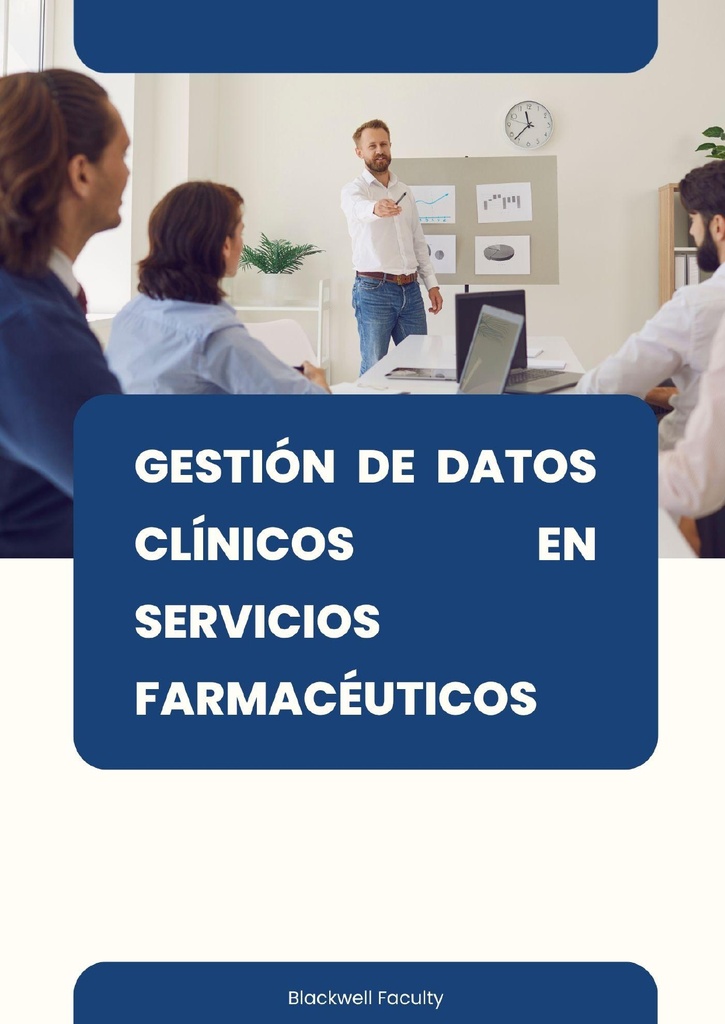 GESTIÓN DE DATOS CLÍNICOS EN SERVICIOS FARMACÉUTICOS