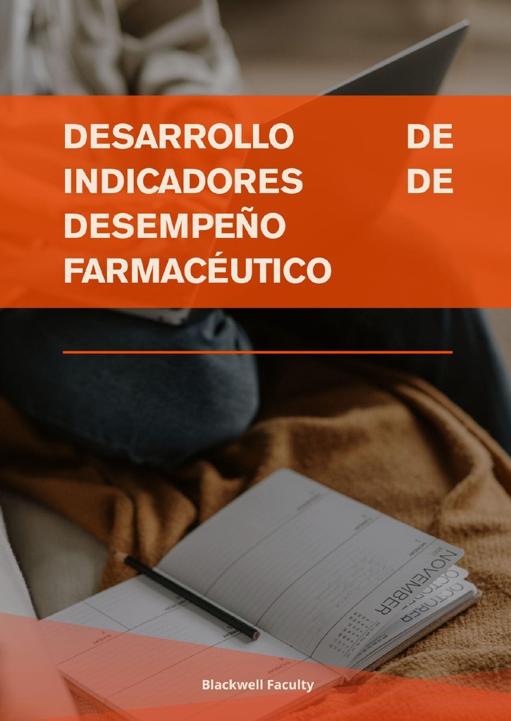 DESARROLLO DE INDICADORES DE DESEMPEÑO FARMACÉUTICO