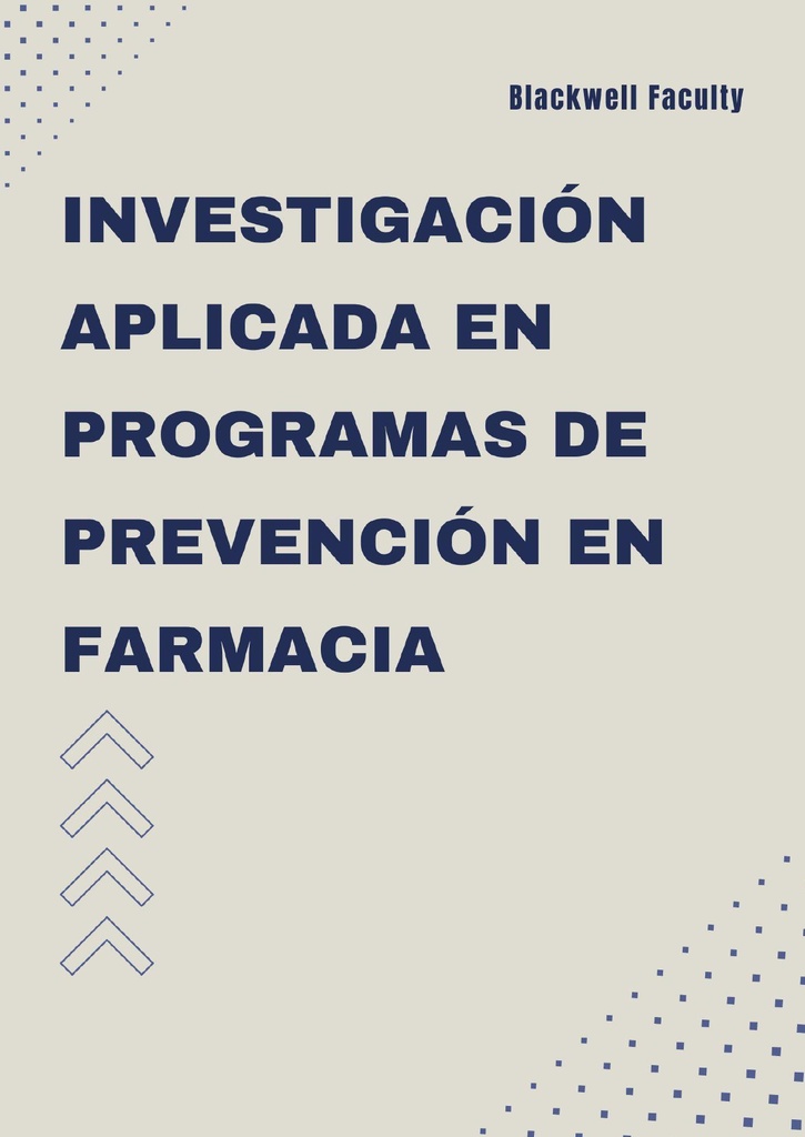 INVESTIGACIÓN APLICADA EN PROGRAMAS DE PREVENCIÓN EN FARMACIA