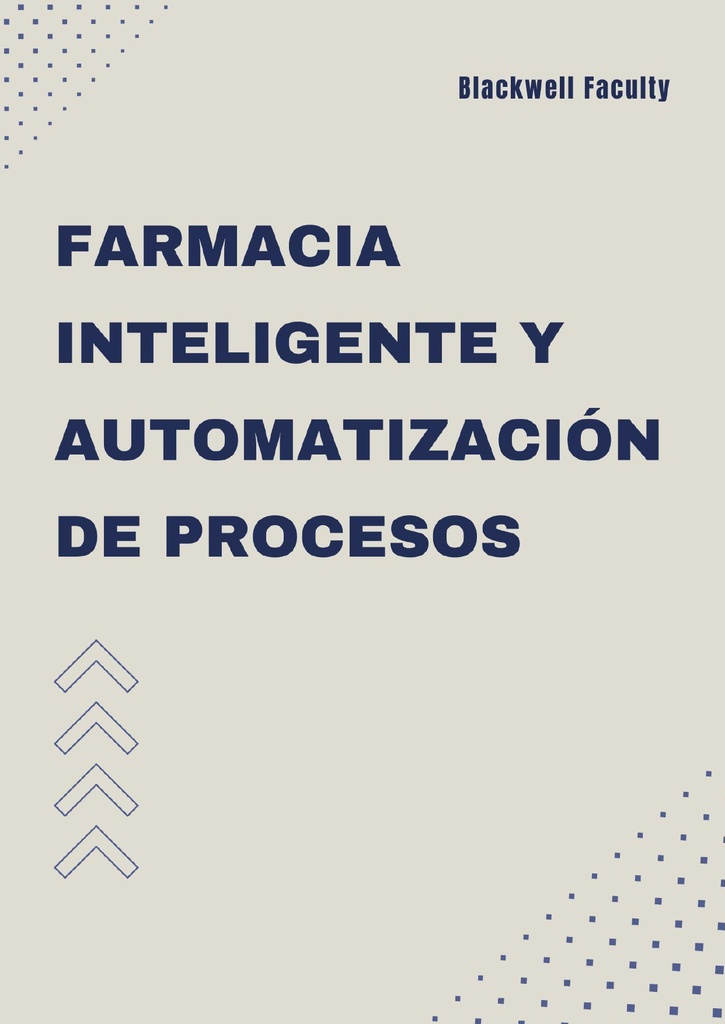 FARMACIA INTELIGENTE Y AUTOMATIZACIÓN DE PROCESOS