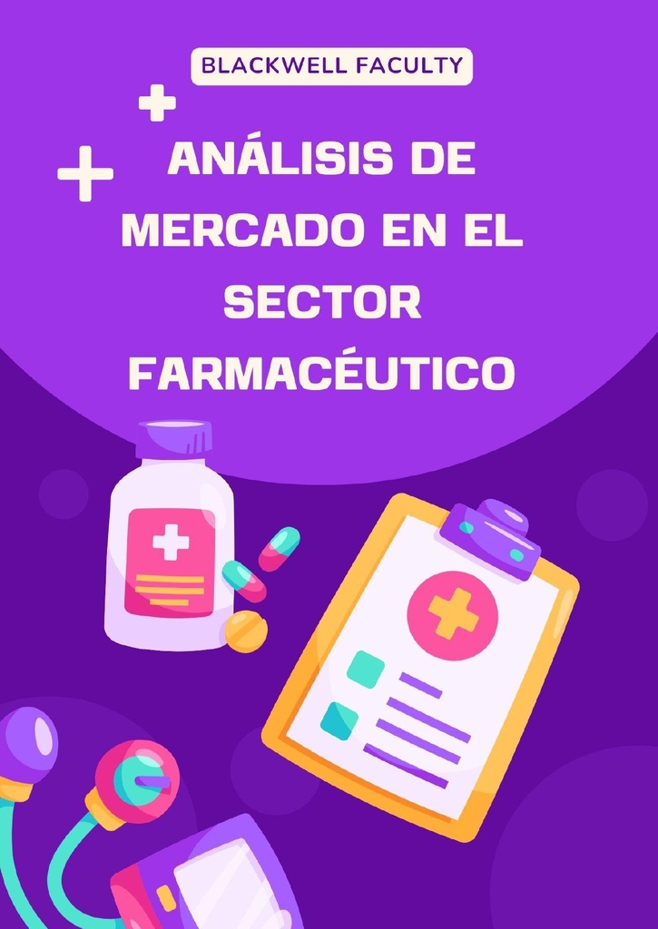 ANÁLISIS DE MERCADO EN EL SECTOR FARMACÉUTICO