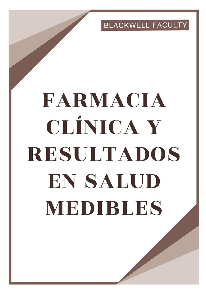 FARMACIA CLÍNICA Y RESULTADOS EN SALUD MEDIBLES