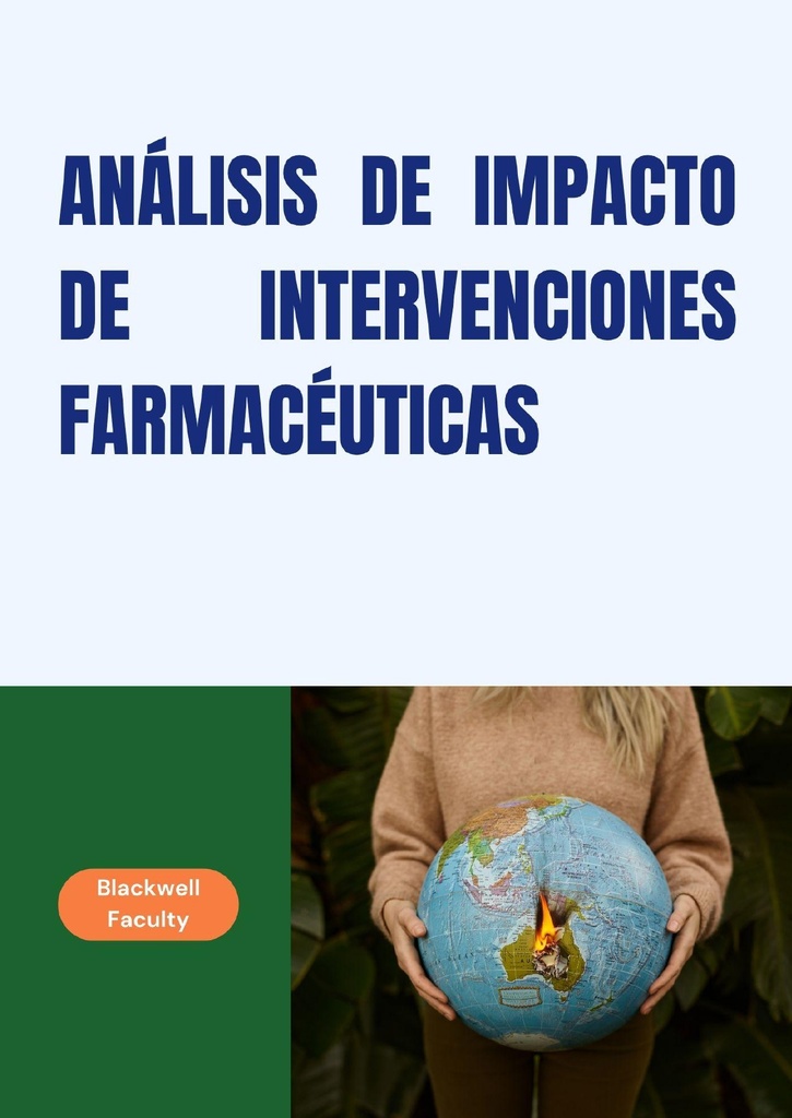 ANÁLISIS DE IMPACTO DE INTERVENCIONES FARMACÉUTICAS
