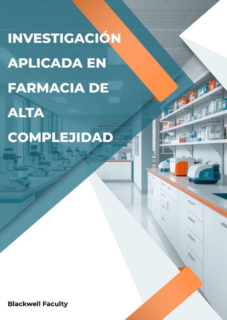 INVESTIGACIÓN APLICADA EN FARMACIA DE ALTA COMPLEJIDAD