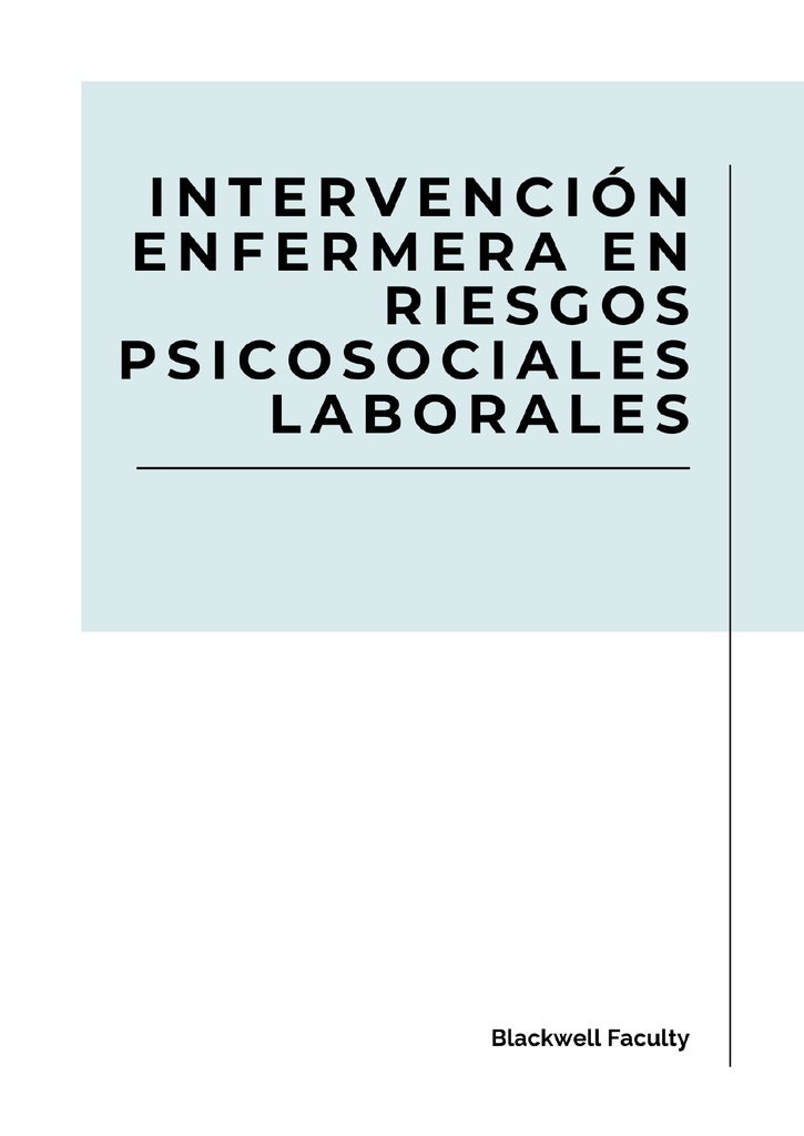 INTERVENCIÓN ENFERMERA EN RIESGOS PSICOSOCIALES LABORALES