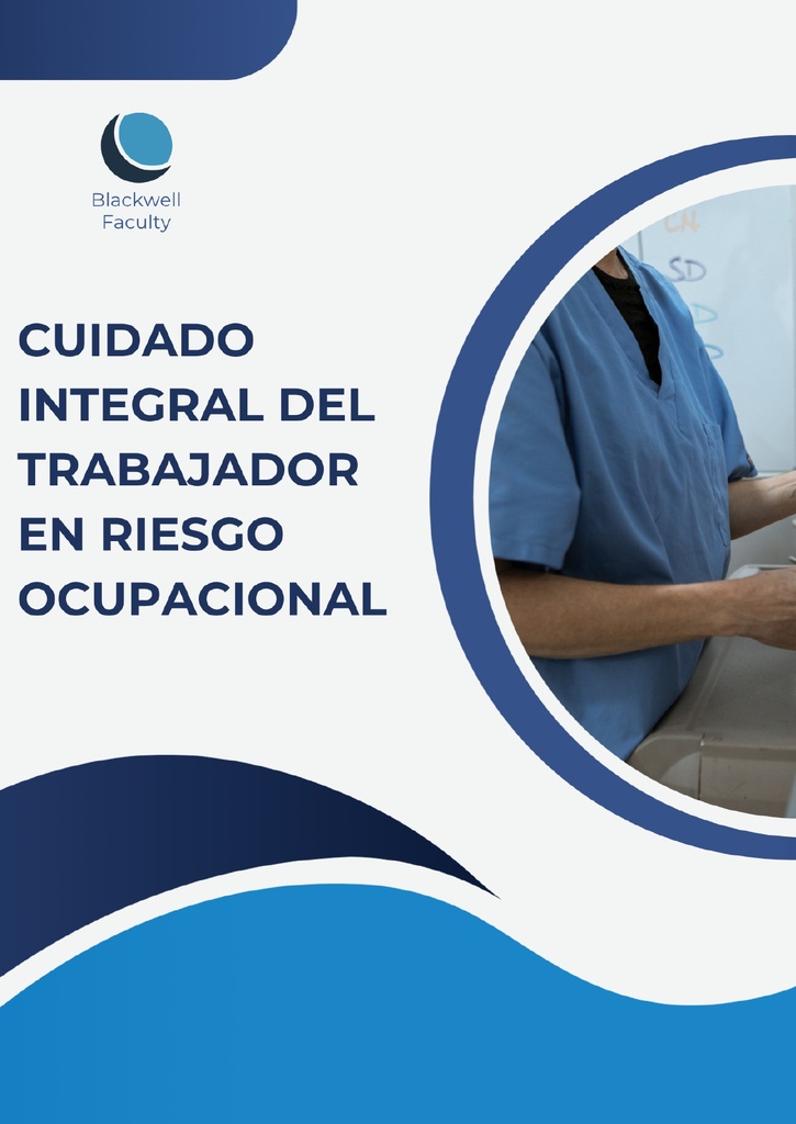 CUIDADO INTEGRAL DEL TRABAJADOR EN RIESGO OCUPACIONAL