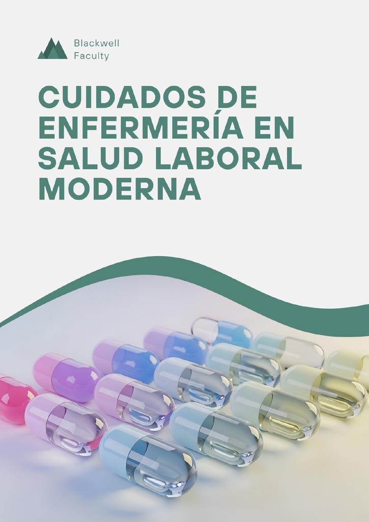CUIDADOS DE ENFERMERÍA EN SALUD LABORAL MODERNA