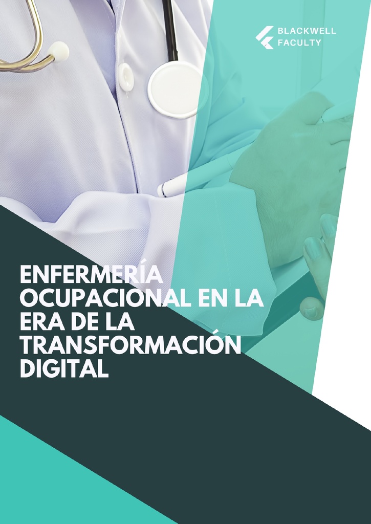 ENFERMERÍA OCUPACIONAL EN LA ERA DE LA TRANSFORMACIÓN DIGITAL