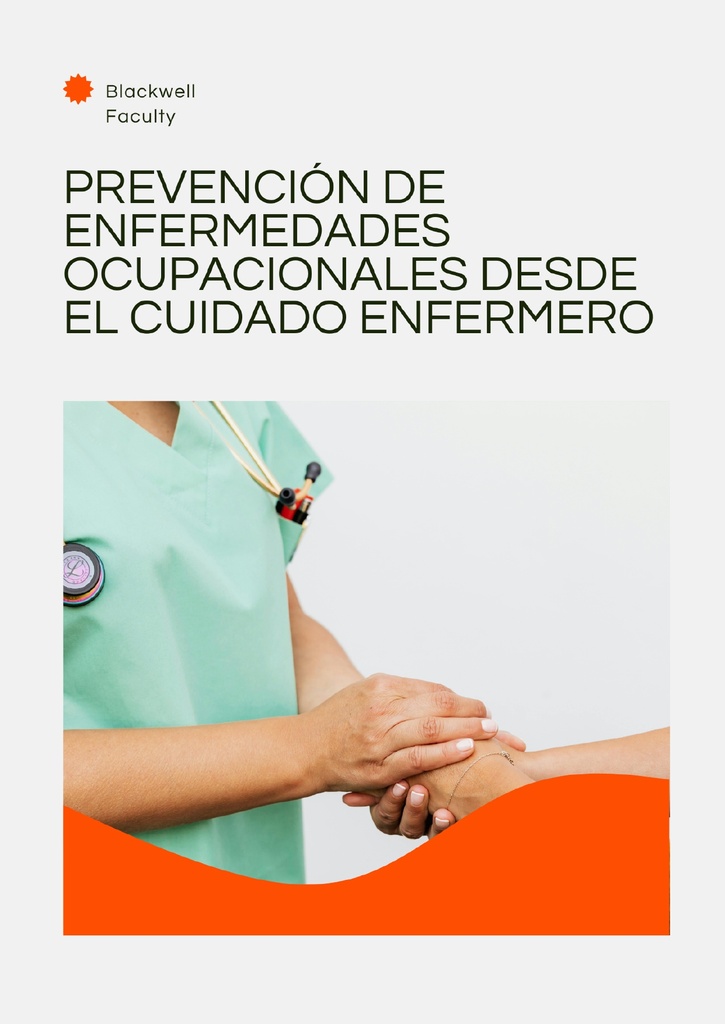 PREVENCIÓN DE ENFERMEDADES OCUPACIONALES DESDE EL CUIDADO ENFERMERO
