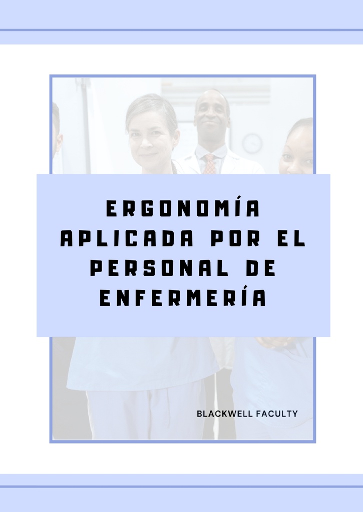 ERGONOMÍA APLICADA POR EL PERSONAL DE ENFERMERÍA