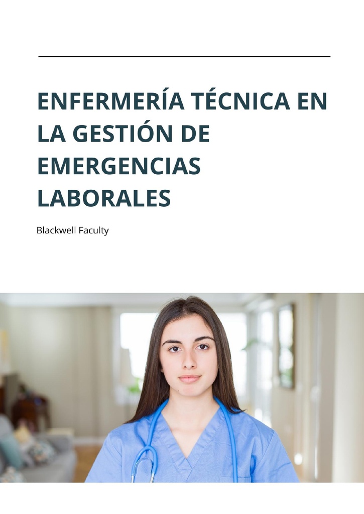 ENFERMERÍA TÉCNICA EN LA GESTIÓN DE EMERGENCIAS LABORALES