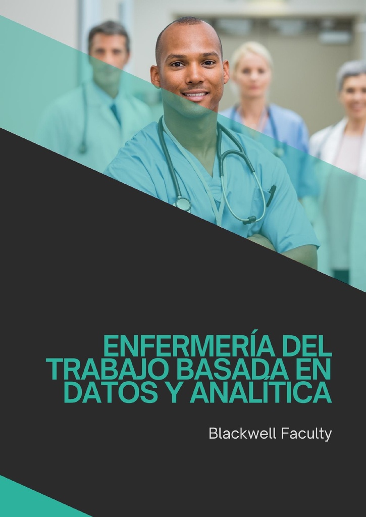 ENFERMERÍA DEL TRABAJO BASADA EN DATOS Y ANALÍTICA