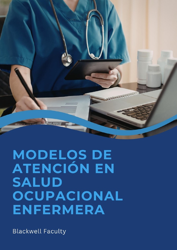 MODELOS DE ATENCIÓN EN SALUD OCUPACIONAL ENFERMERA