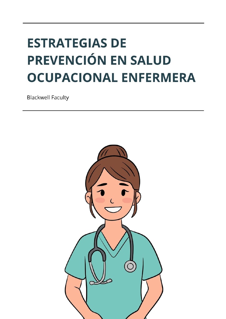 ESTRATEGIAS DE PREVENCIÓN EN SALUD OCUPACIONAL ENFERMERA