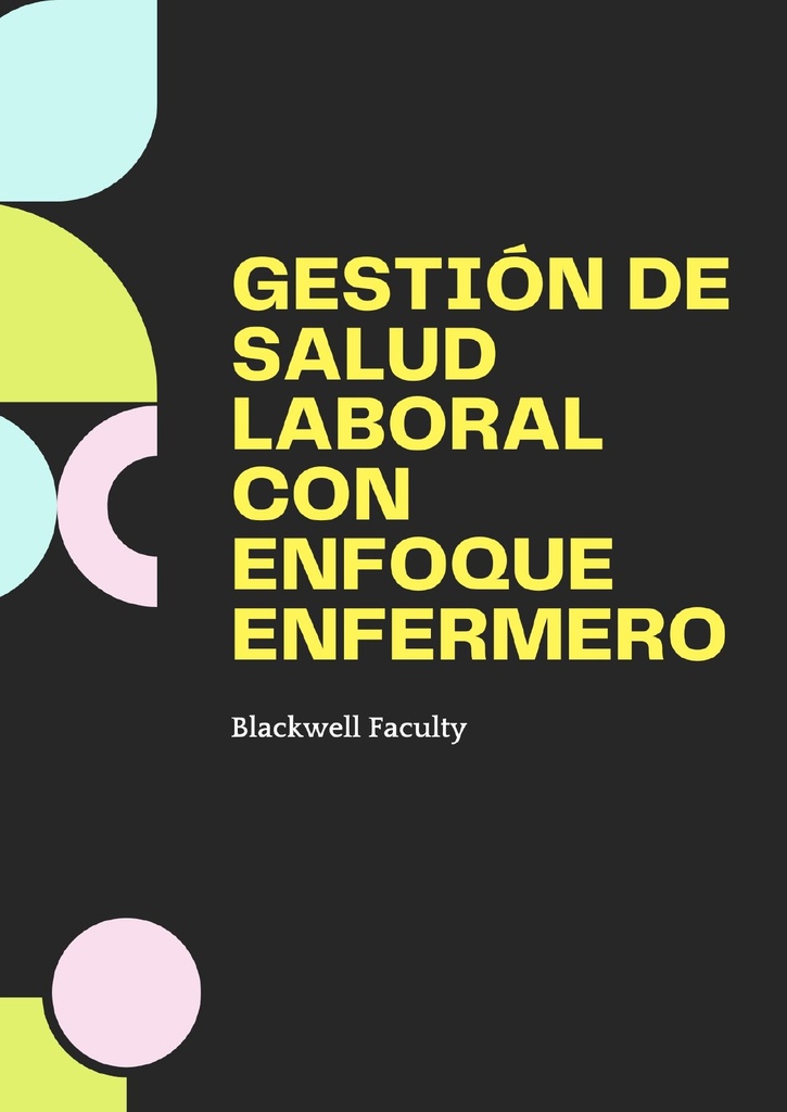 GESTIÓN DE SALUD LABORAL CON ENFOQUE ENFERMERO