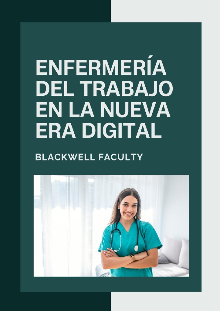 ENFERMERÍA DEL TRABAJO EN LA NUEVA ERA DIGITAL