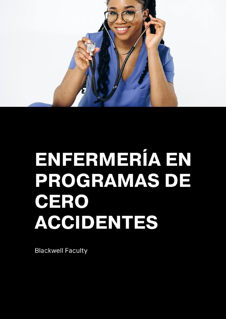 ENFERMERÍA EN PROGRAMAS DE CERO ACCIDENTES