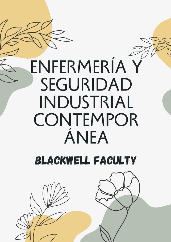 ENFERMERÍA Y SEGURIDAD INDUSTRIAL CONTEMPORÁNEA