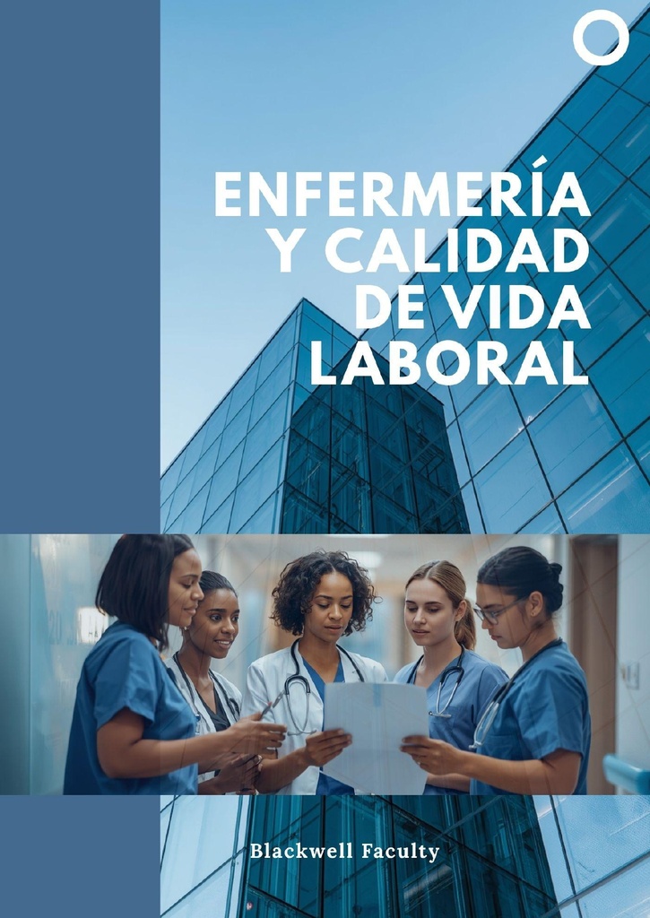 ENFERMERÍA Y CALIDAD DE VIDA LABORAL