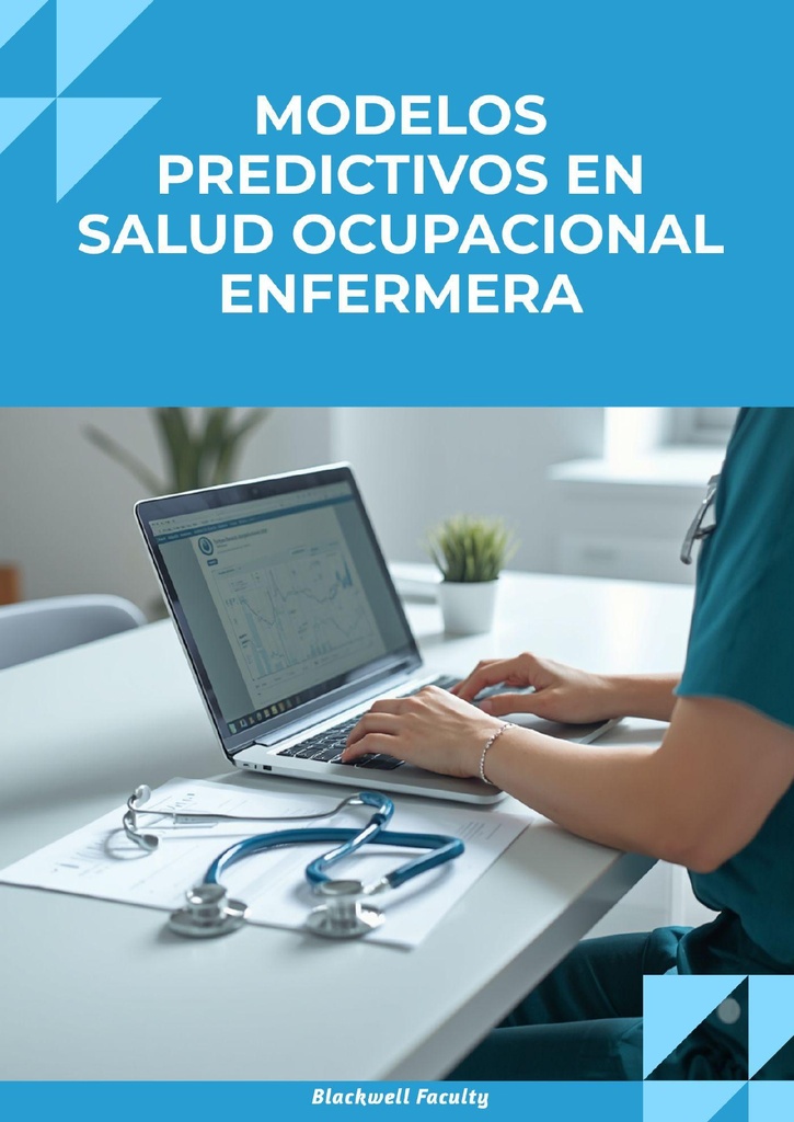 MODELOS PREDICTIVOS EN SALUD OCUPACIONAL ENFERMERA