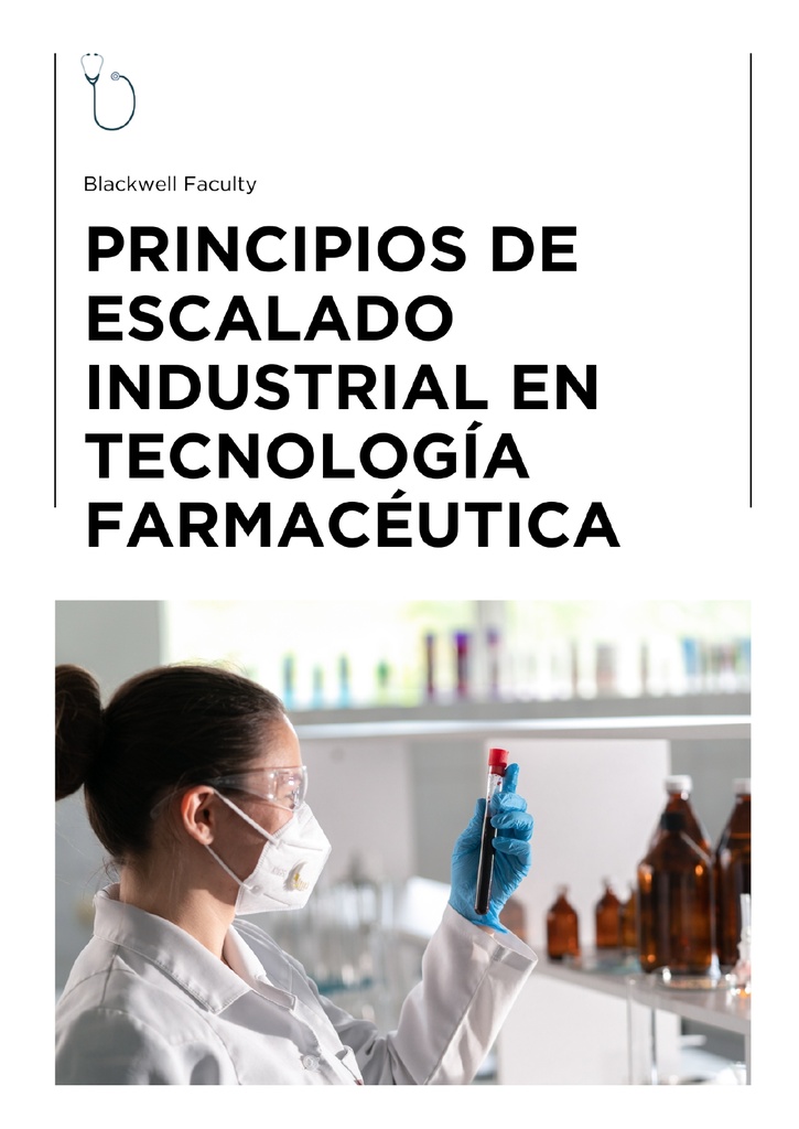 PRINCIPIOS DE ESCALADO INDUSTRIAL EN TECNOLOGÍA FARMACÉUTICA.pdf