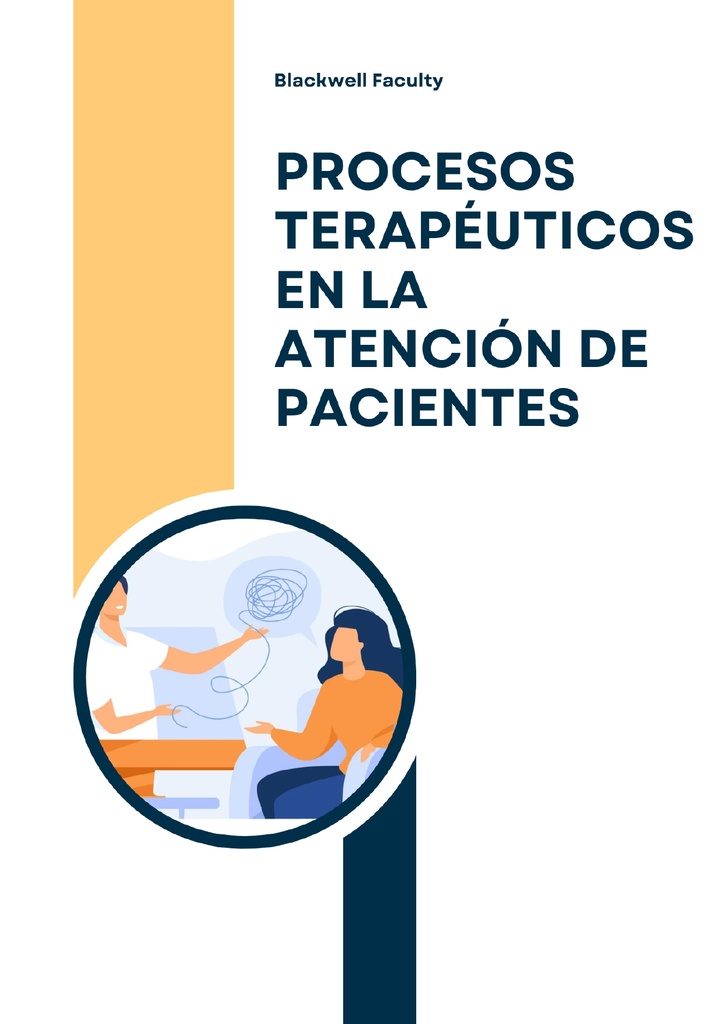 PROCESOS TERAPÉUTICOS EN LA ATENCIÓN DE PACIENTES