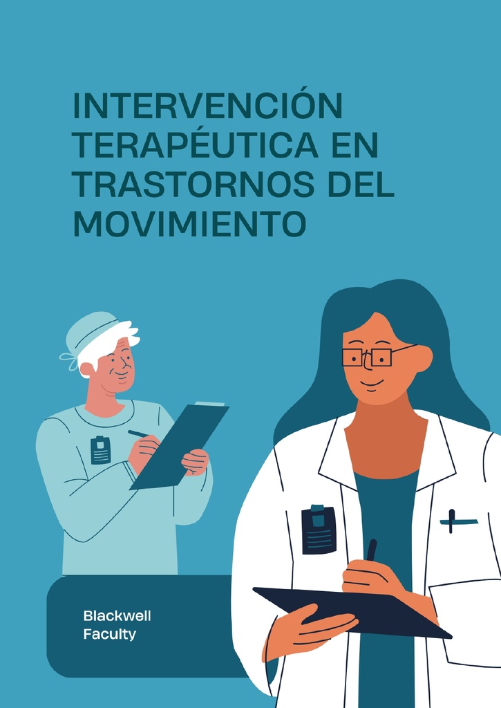 INTERVENCIÓN TERAPÉUTICA EN TRASTORNOS DEL MOVIMIENTO